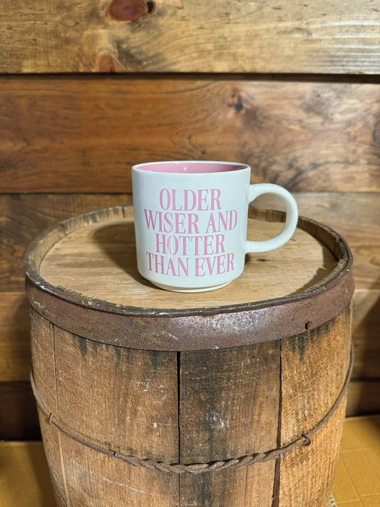 SOUTHERN FRIED DESIGN BARN - **NEW** Older Wiser & Hotter Than Ever Mug