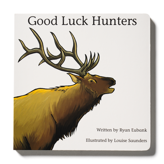 Explore the Outdoors Books - Good Luck Hunters Children's Book