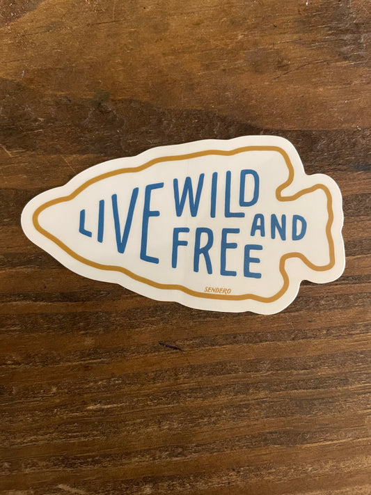 Live Wild and Free Sticker