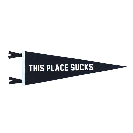 Oxford Pennant - This Place Sucks Pennant