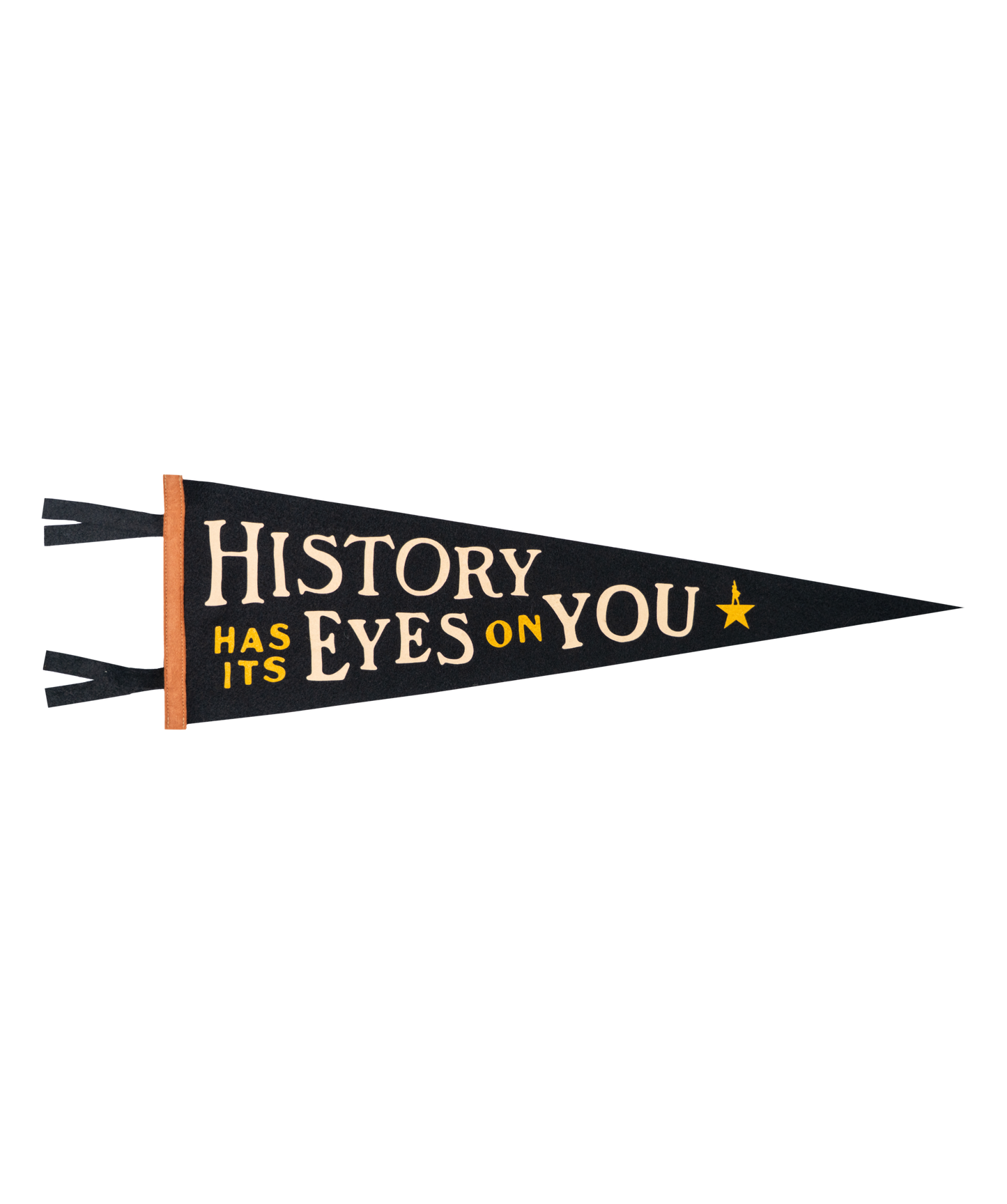 Oxford Pennant - History Has Its Eyes On You Pennant • Hamilton x Oxford Pennant