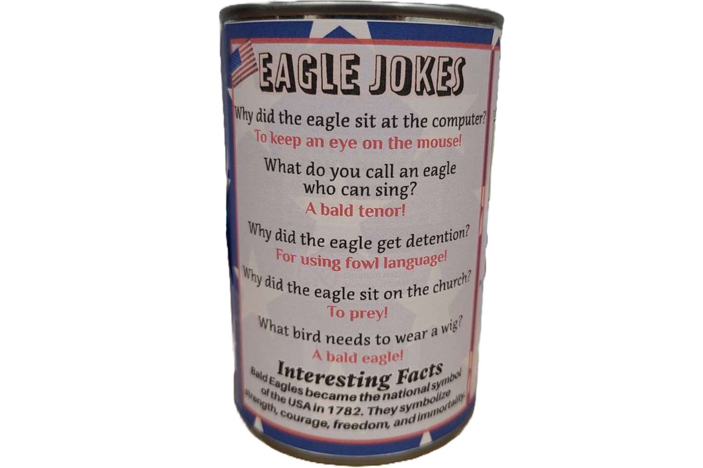 Canned Gifts - Canned Bald Eagle Plush Patriotic American Flag USA: Pop Top Lid
