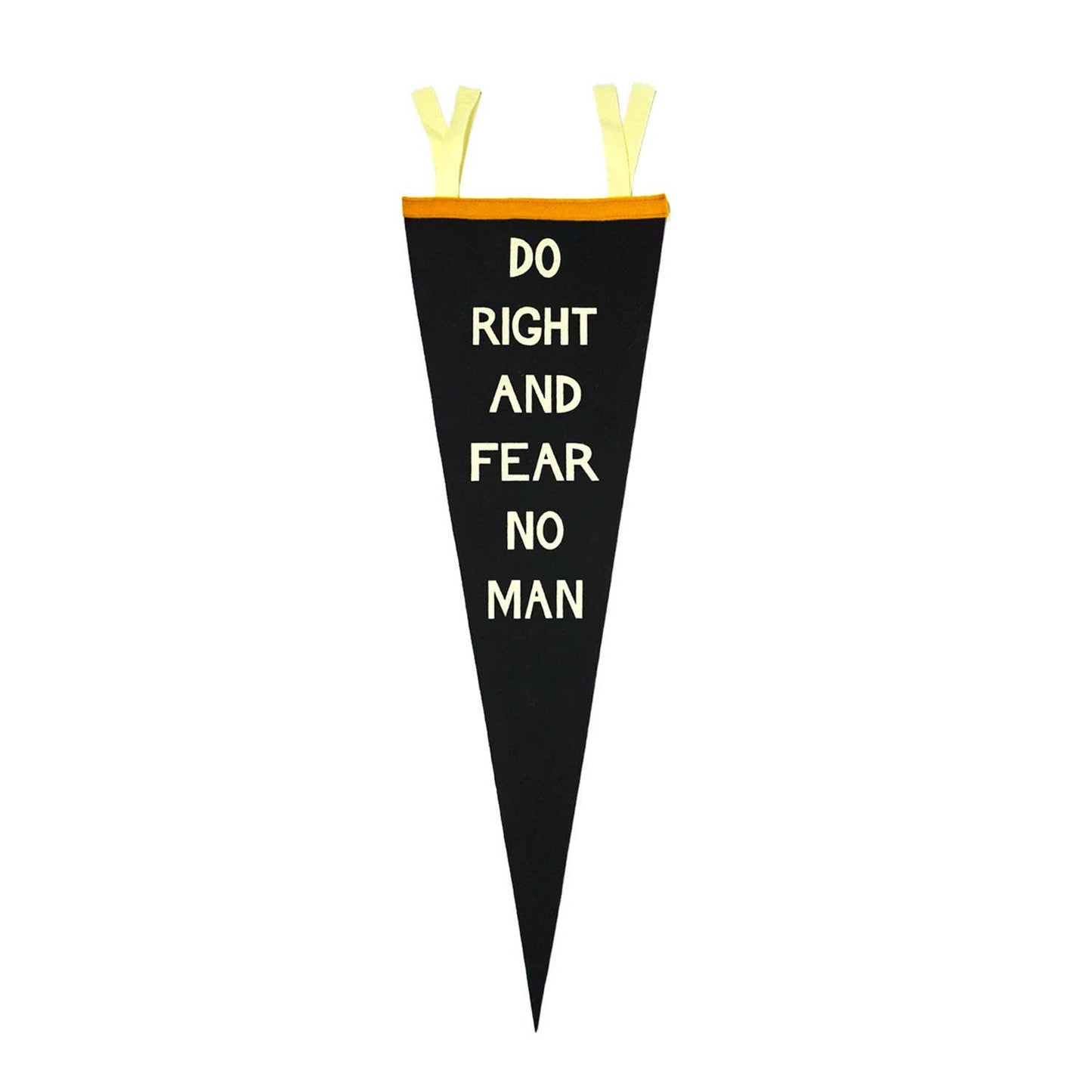 Oxford Pennant - Do Right And Fear No Man Pennant