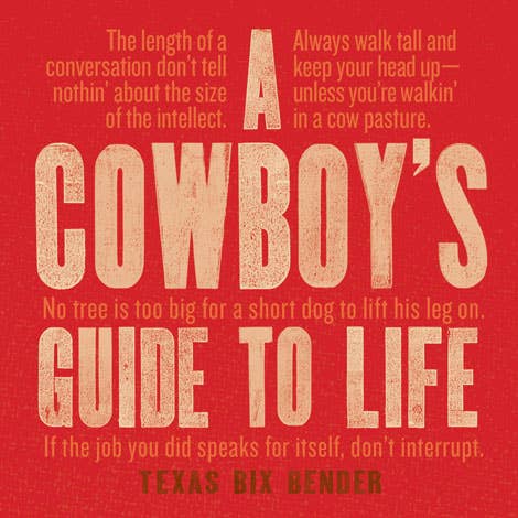 Gibbs Smith - Cowboy's Guide to Life