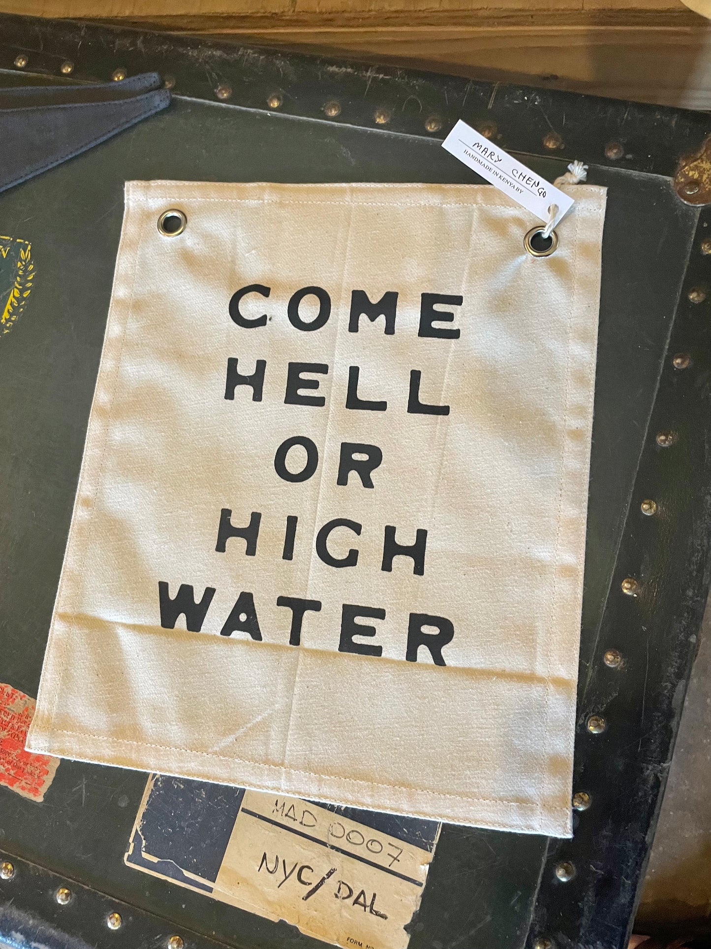 Come Hell or High Water Banner